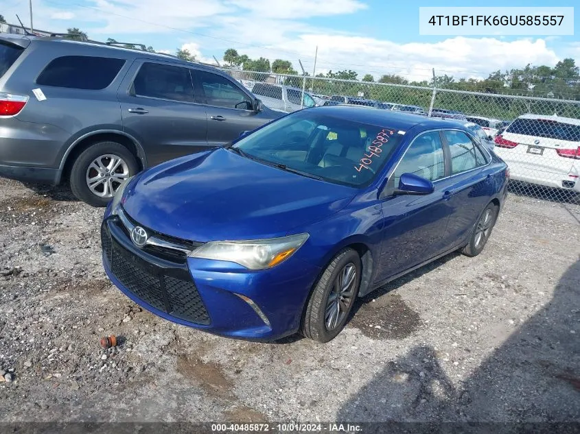 2016 Toyota Camry Se VIN: 4T1BF1FK6GU585557 Lot: 40485872