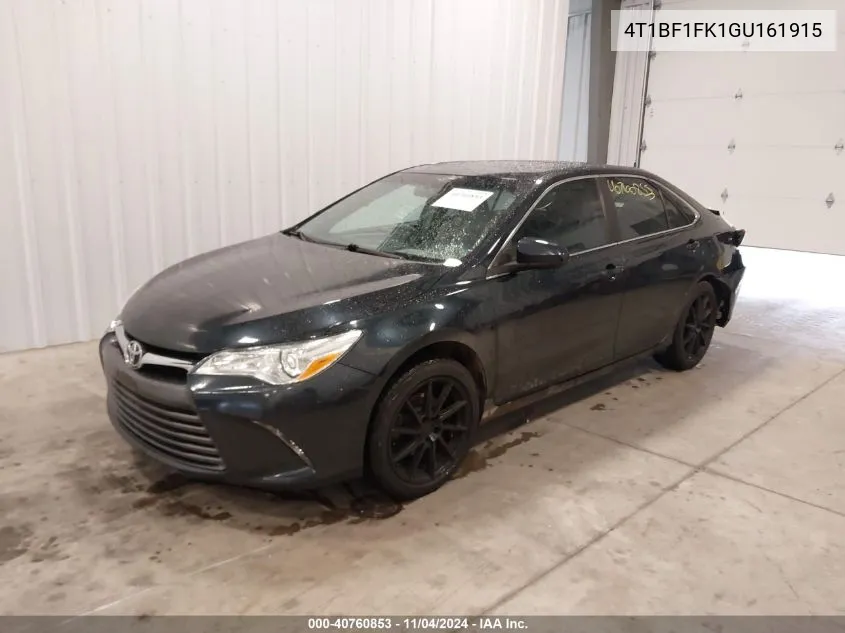 2016 Toyota Camry Le VIN: 4T1BF1FK1GU161915 Lot: 40760853