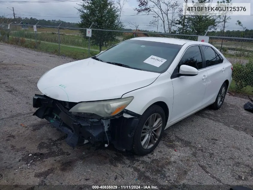 2016 Toyota Camry Se VIN: 4T1BF1FK4GU125376 Lot: 40835029