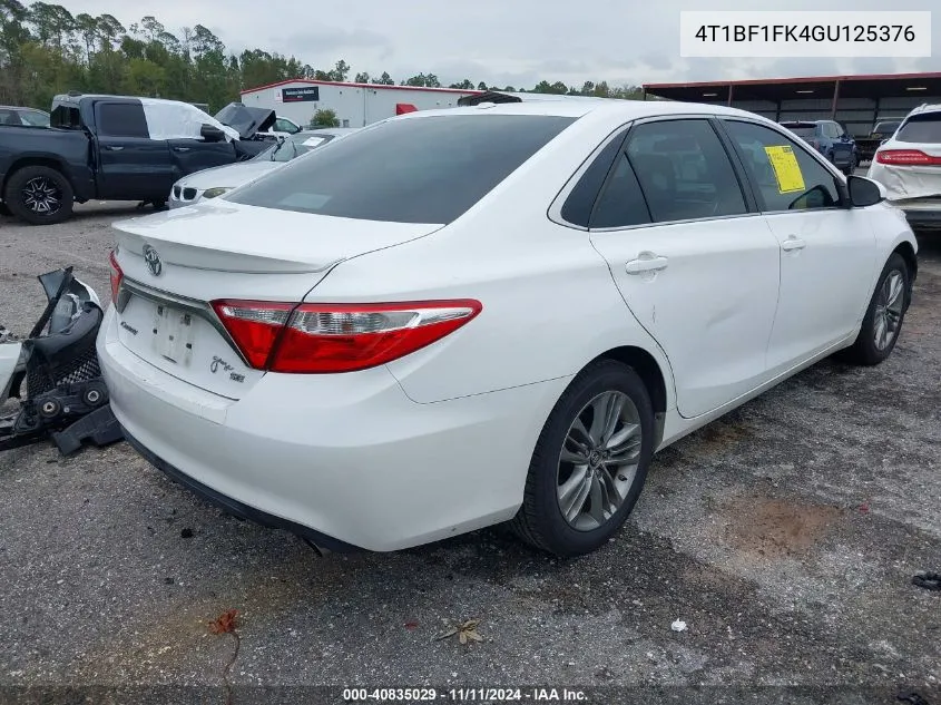 2016 Toyota Camry Se VIN: 4T1BF1FK4GU125376 Lot: 40835029