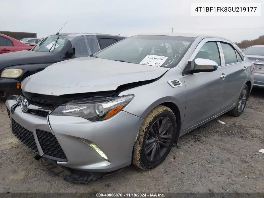 2016 Toyota Camry Se VIN: 4T1BF1FK8GU219177 Lot: 40856870