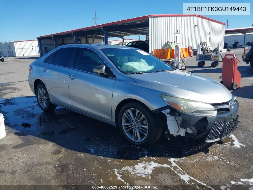 2016 Toyota Camry Se VIN: 4T1BF1FK3GU149443 Lot: 40862529