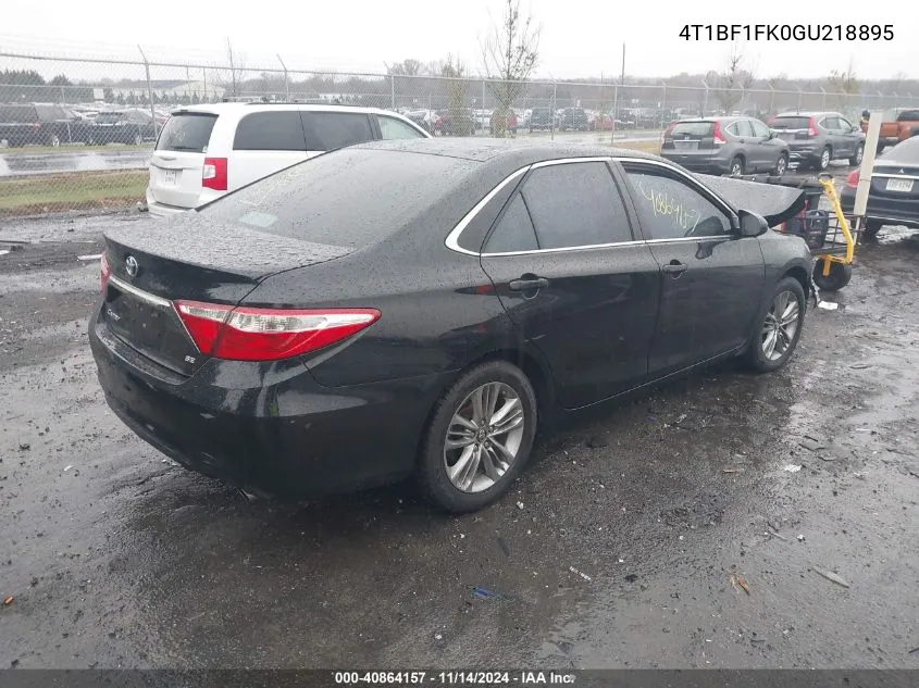 2016 Toyota Camry Se VIN: 4T1BF1FK0GU218895 Lot: 40864157