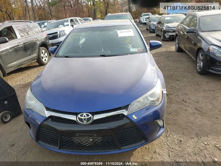 2016 Toyota Camry Se VIN: 4T1BF1FK8GU525814 Lot: 40876389