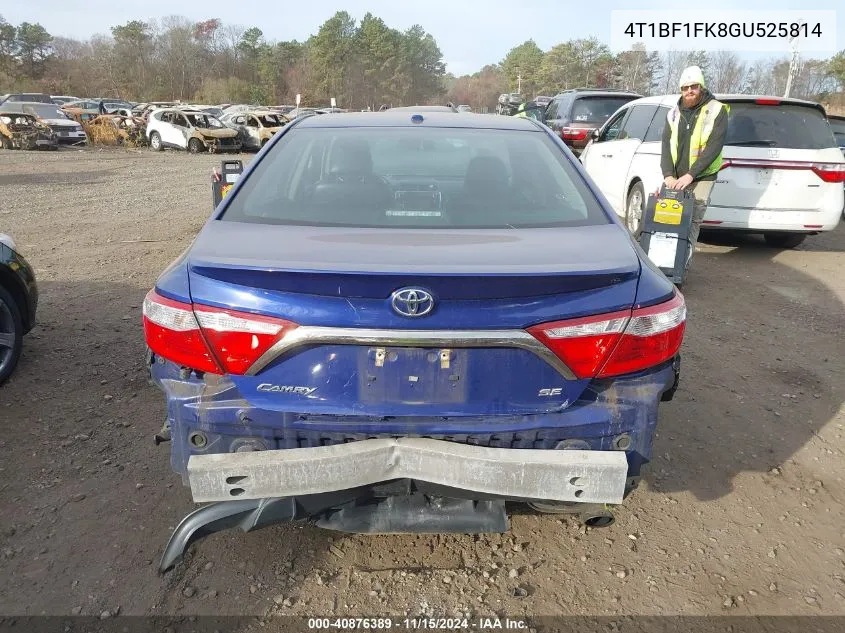 2016 Toyota Camry Se VIN: 4T1BF1FK8GU525814 Lot: 40876389