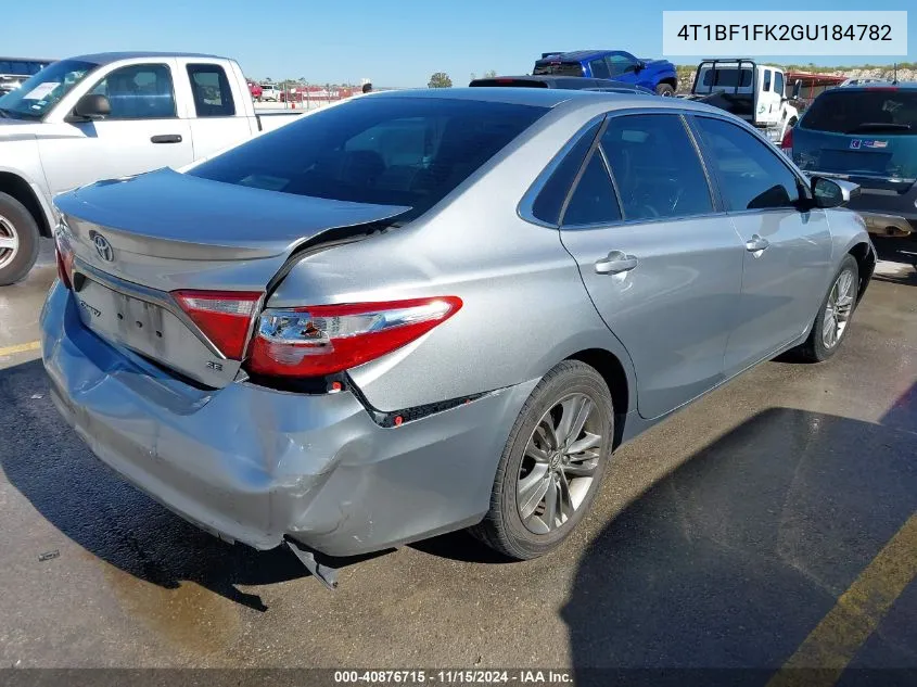 2016 Toyota Camry Se VIN: 4T1BF1FK2GU184782 Lot: 40876715