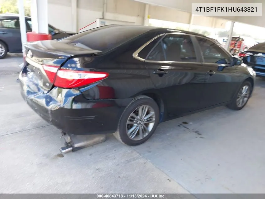 2017 Toyota Camry Se VIN: 4T1BF1FK1HU643821 Lot: 40843718