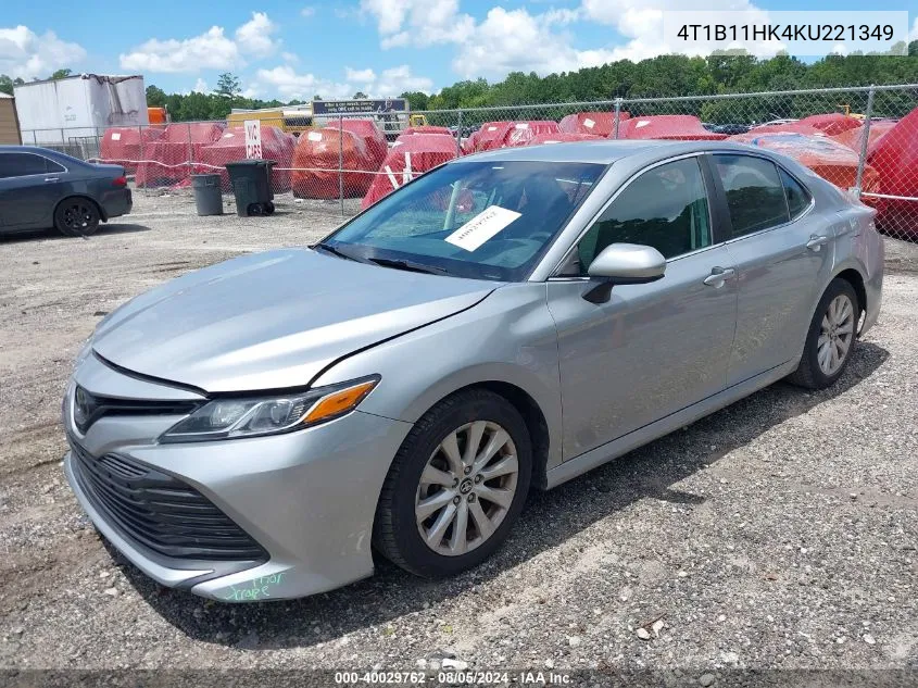 2019 Toyota Camry Le VIN: 4T1B11HK4KU221349 Lot: 40029762