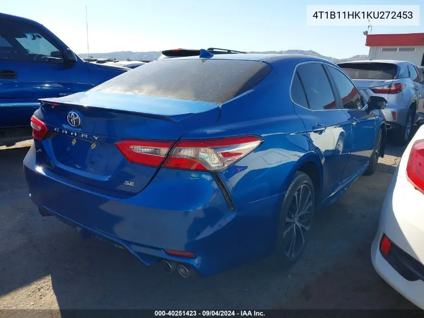 2019 Toyota Camry Se VIN: 4T1B11HK1KU272453 Lot: 40694773