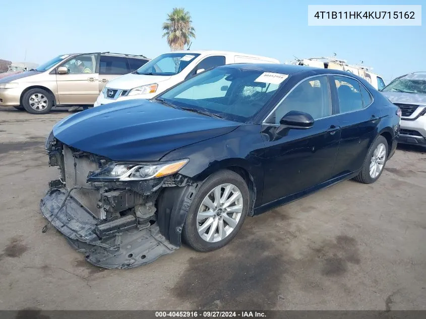 4T1B11HK4KU715162 2019 Toyota Camry Le