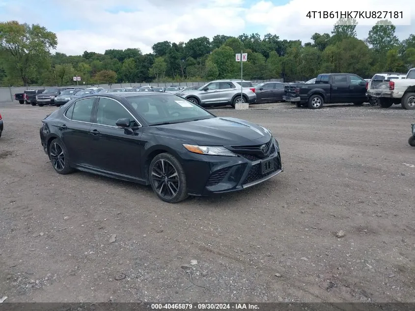 2019 Toyota Camry Xse VIN: 4T1B61HK7KU827181 Lot: 40465879