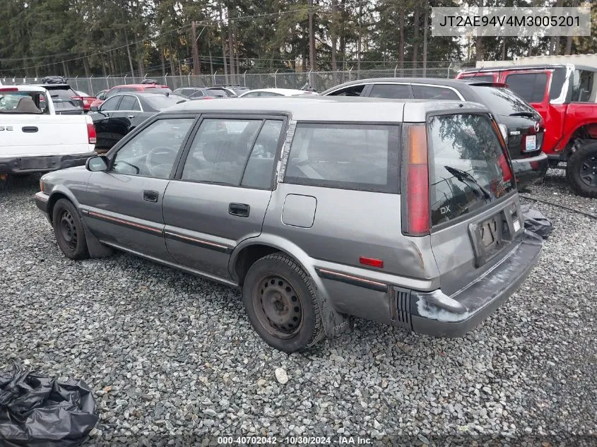 1991 Toyota Corolla Dlx VIN: JT2AE94V4M3005201 Lot: 40702042