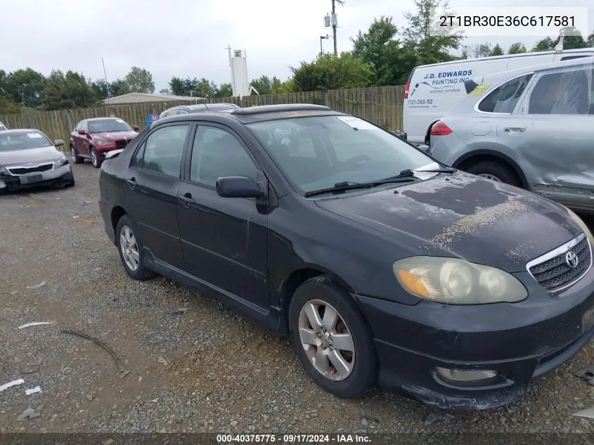 2006 Toyota Corolla Ce/Le/S VIN: 2T1BR30E36C617581 Lot: 40375775