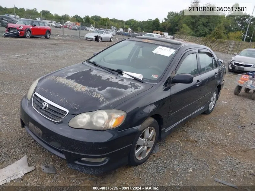 2006 Toyota Corolla Ce/Le/S VIN: 2T1BR30E36C617581 Lot: 40375775