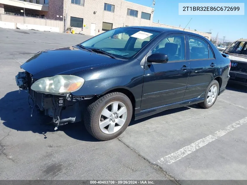 2006 Toyota Corolla S VIN: 2T1BR32E86C672699 Lot: 40453708