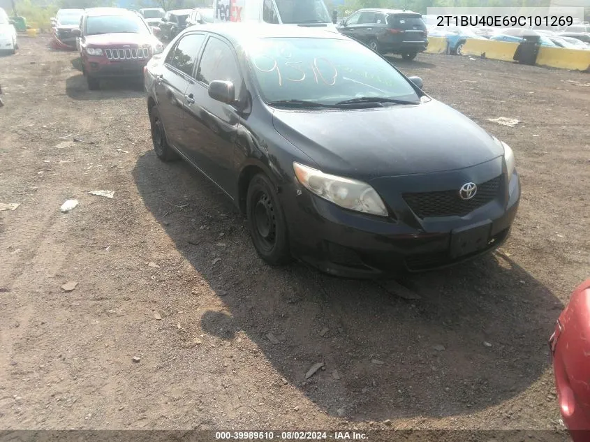 2009 Toyota Corolla Le VIN: 2T1BU40E69C101269 Lot: 39989510