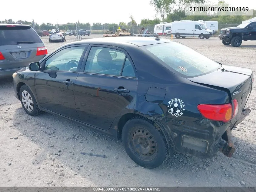 2009 Toyota Corolla VIN: 2T1BU40E69C104169 Lot: 40393690