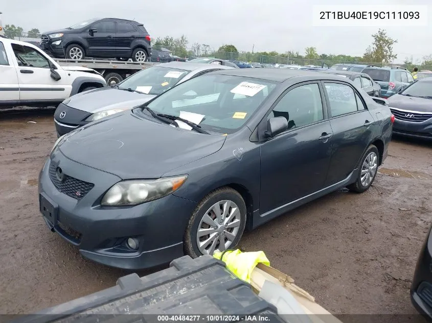 2009 Toyota Corolla S VIN: 2T1BU40E19C111093 Lot: 40484277