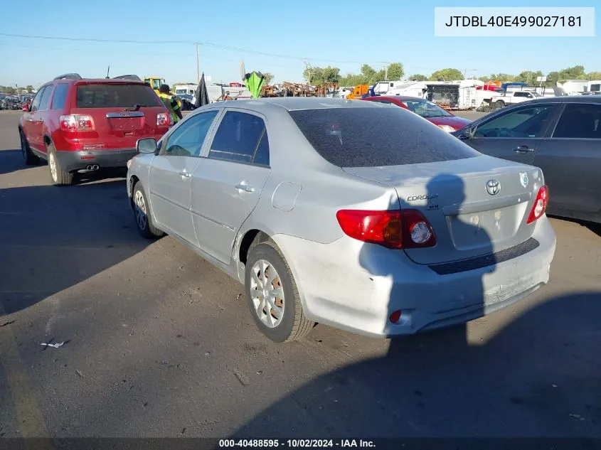 2009 Toyota Corolla Le VIN: JTDBL40E499027181 Lot: 40488595