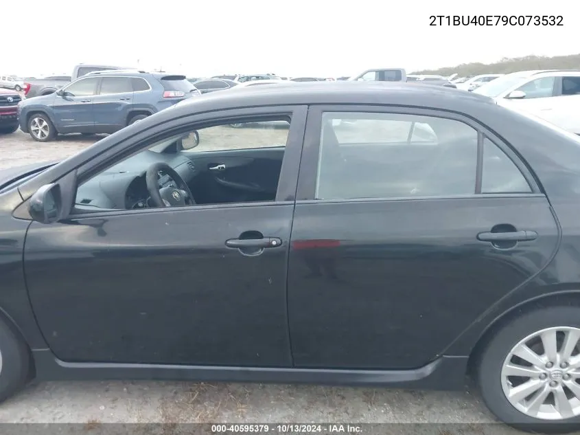 2009 Toyota Corolla S/Le/Xle VIN: 2T1BU40E79C073532 Lot: 40595379