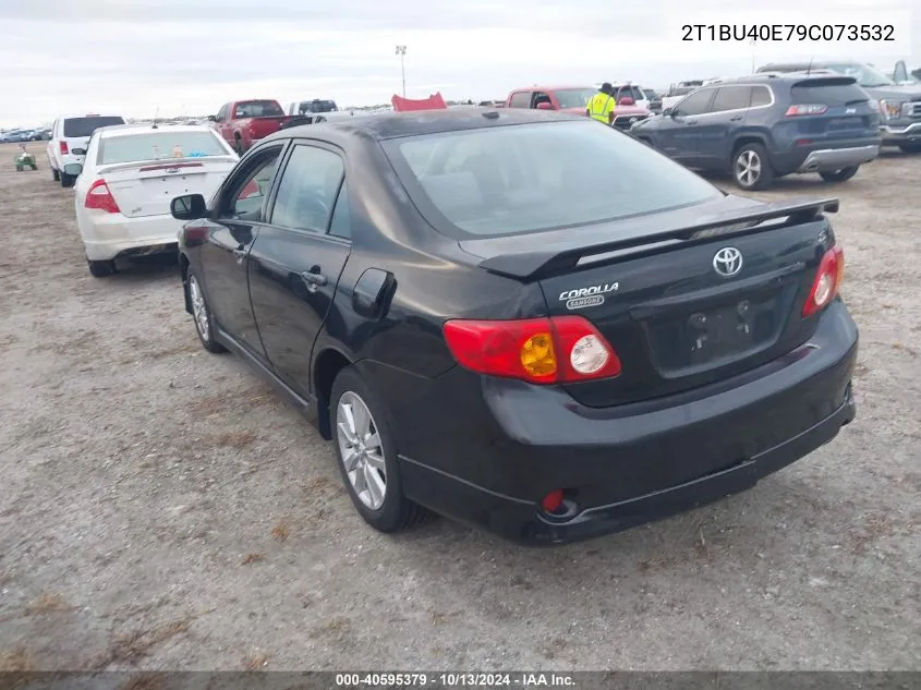 2009 Toyota Corolla S/Le/Xle VIN: 2T1BU40E79C073532 Lot: 40595379