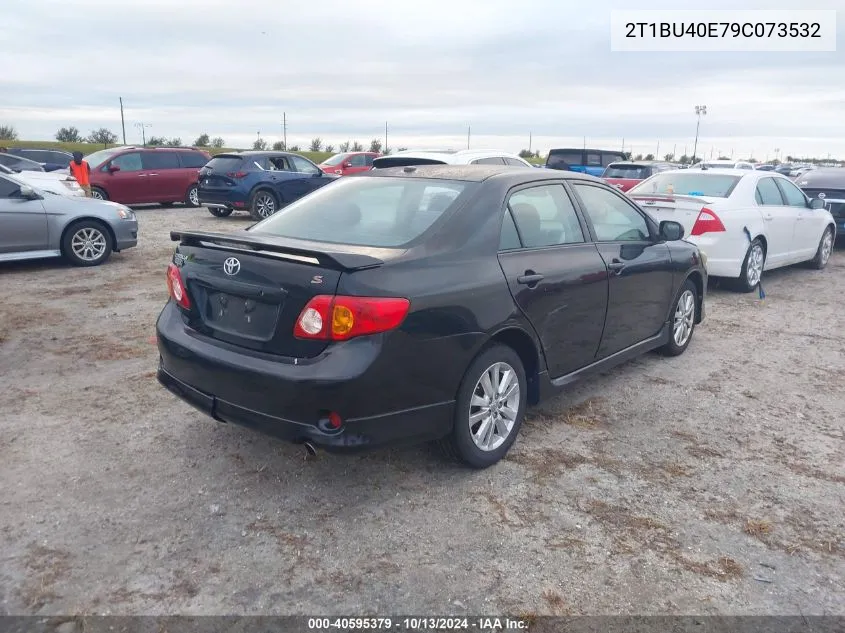 2009 Toyota Corolla S/Le/Xle VIN: 2T1BU40E79C073532 Lot: 40595379