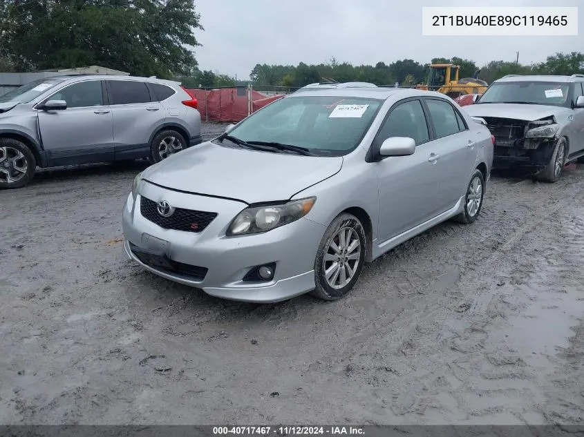 2009 Toyota Corolla S VIN: 2T1BU40E89C119465 Lot: 40717467