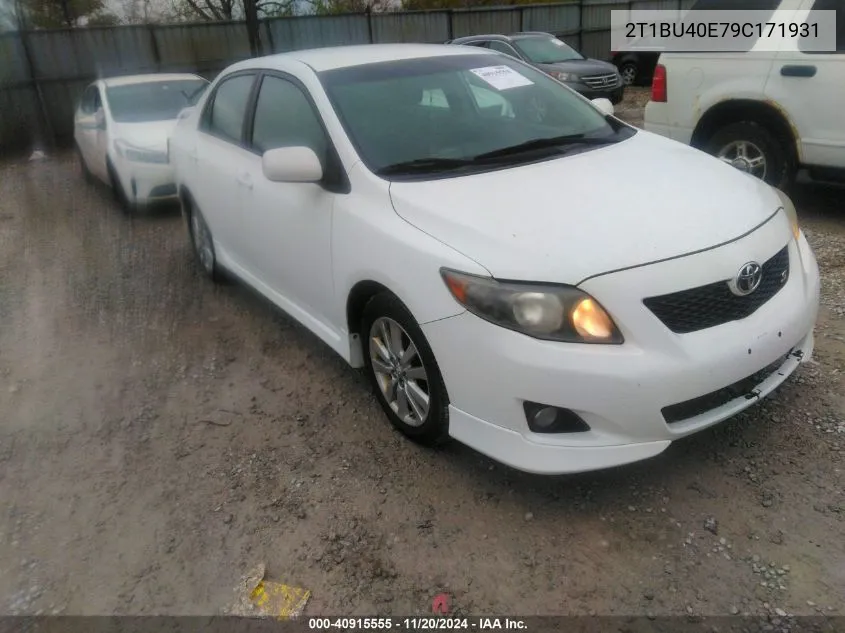 2009 Toyota Corolla S VIN: 2T1BU40E79C171931 Lot: 40915555