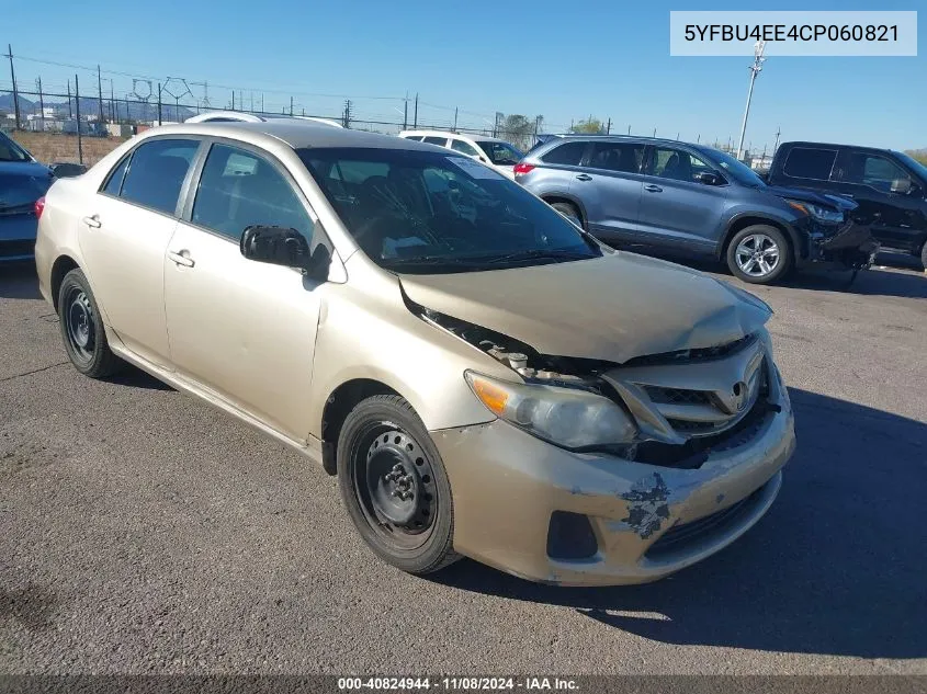 2012 Toyota Corolla Le VIN: 5YFBU4EE4CP060821 Lot: 40824944