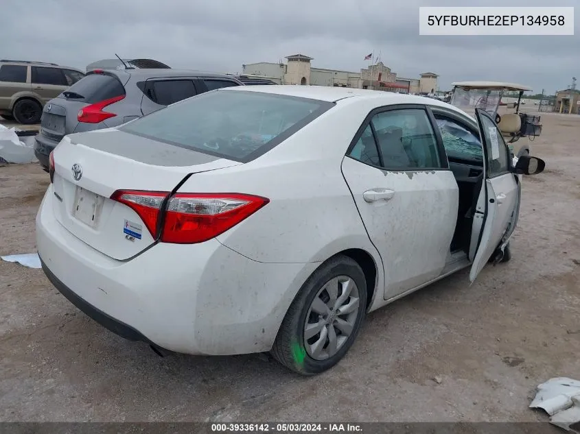 2014 Toyota Corolla Le VIN: 5YFBURHE2EP134958 Lot: 39336142