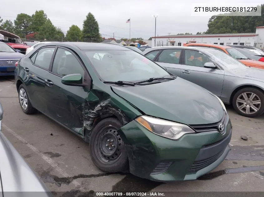 2014 Toyota Corolla Le VIN: 2T1BURHE8EC181279 Lot: 40007789