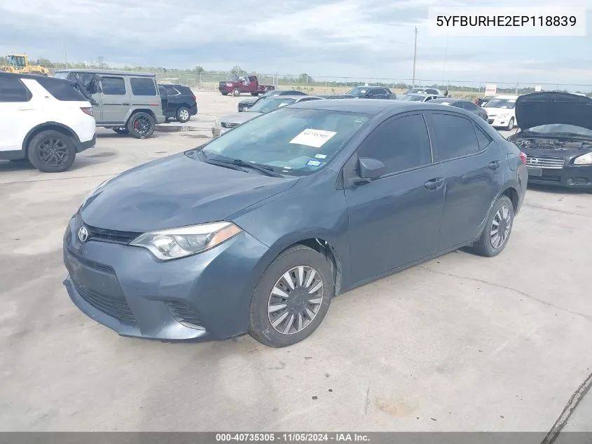 2014 Toyota Corolla L VIN: 5YFBURHE2EP118839 Lot: 40735305