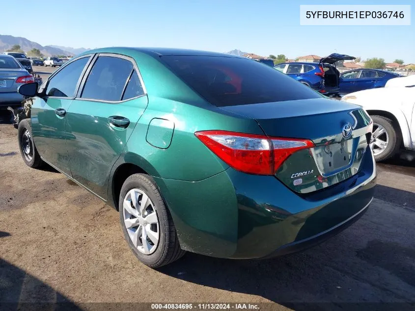 2014 Toyota Corolla Le VIN: 5YFBURHE1EP036746 Lot: 40834695