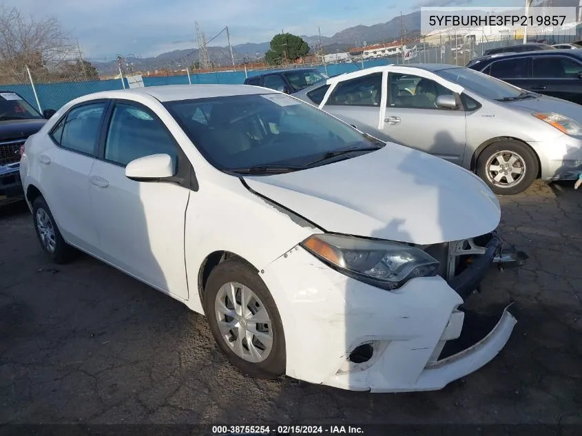 2015 Toyota Corolla L VIN: 5YFBURHE3FP219857 Lot: 38755254