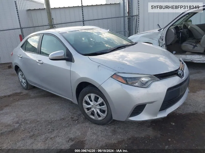 2015 Toyota Corolla L VIN: 5YFBURHE8FP318349 Lot: 39674220