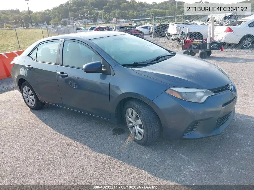 2015 Toyota Corolla L/Le/Le Pls/Prm/S/S Pls VIN: 2T1BURHE4FC334192 Lot: 40292211