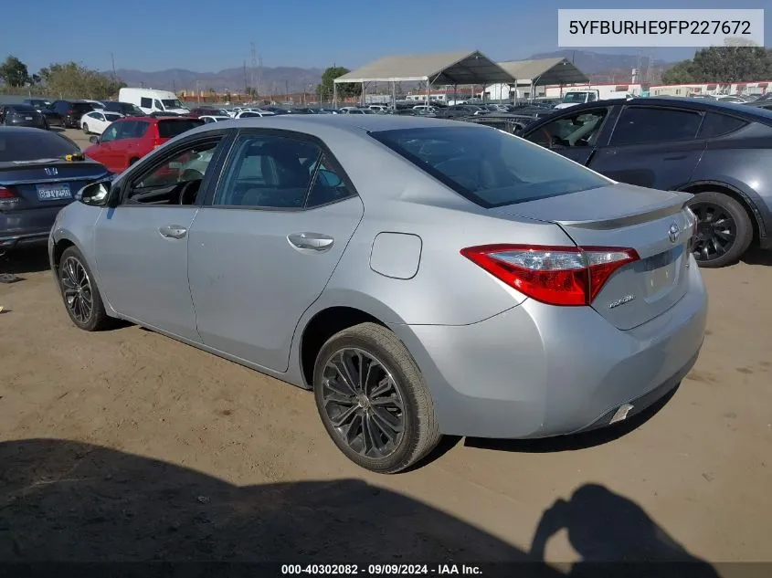 2015 Toyota Corolla S Plus VIN: 5YFBURHE9FP227672 Lot: 40302082