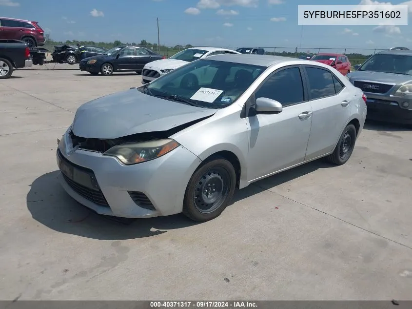 5YFBURHE5FP351602 2015 Toyota Corolla Le