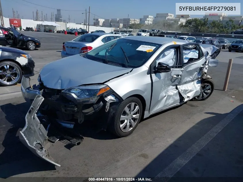 2015 Toyota Corolla Le VIN: 5YFBURHE4FP279081 Lot: 40447916