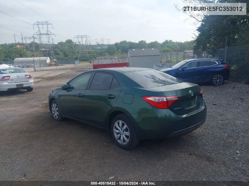 2015 Toyota Corolla Le VIN: 2T1BURHE5FC353012 Lot: 40515432