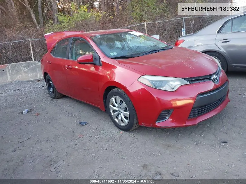 2015 Toyota Corolla Le VIN: 5YFBURHE6FP189382 Lot: 40711692