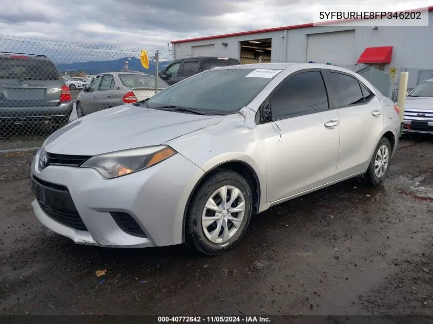 2015 Toyota Corolla L/Le/Le Plus/Le Premium/S/S Plus/S Premium VIN: 5YFBURHE8FP346202 Lot: 40772642