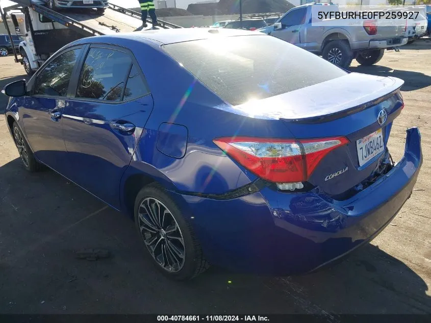 2015 Toyota Corolla L/Le/Le Pls/Prm/S/S Pls VIN: 5YFBURHE0FP259927 Lot: 40784661