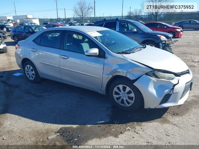 2015 Toyota Corolla L VIN: 2T1BURHE9FC375952 Lot: 40839833