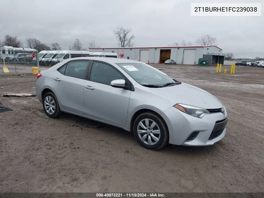 2015 Toyota Corolla Le VIN: 2T1BURHE1FC239038 Lot: 40873221