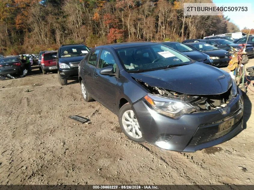 2016 Toyota Corolla Le VIN: 2T1BURHE4GC509753 Lot: 39463227