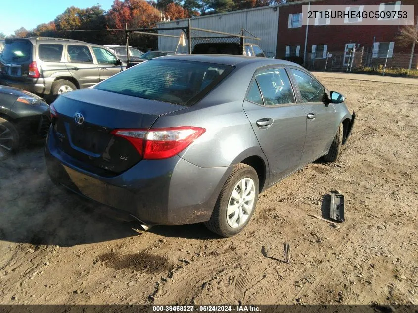 2016 Toyota Corolla Le VIN: 2T1BURHE4GC509753 Lot: 39463227