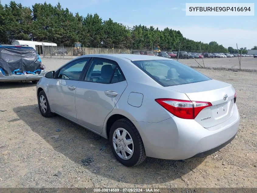 2016 Toyota Corolla L VIN: 5YFBURHE9GP416694 Lot: 39814589