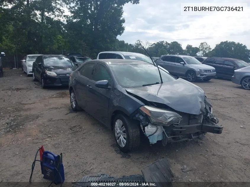 2016 Toyota Corolla Le VIN: 2T1BURHE7GC736421 Lot: 40216027