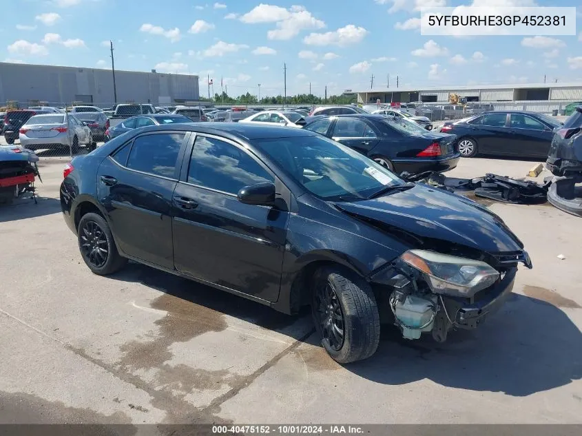 2016 Toyota Corolla L/Le/Le Pls/Prm/S/S Pls VIN: 5YFBURHE3GP452381 Lot: 40475152